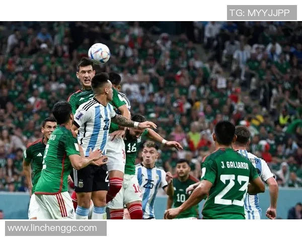 2010年世界杯阿根廷与墨西哥激战回顾精彩瞬间与经典进球解析
